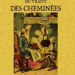 Caminologie ou traité des cheminées