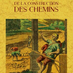 Traité de la construction des chemins