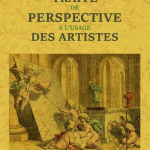 Traité de perspective a l'usage des artistes