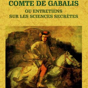 Le comte de gabalis, ou entretiens sur les sciences secrètes