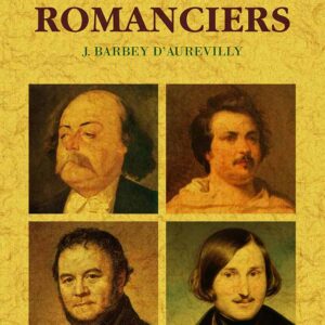 Les romanciers (les oeuvres et les hommes. 4ª partie)