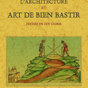L'architecture et art de bien bastir