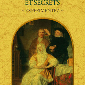 Remedes souverains et secrets experimentez