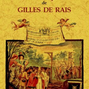 Le procès inquisitorial de gilles de rais