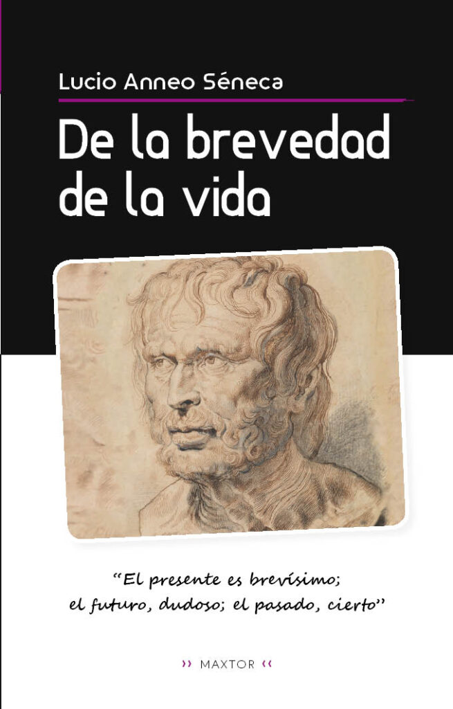 brevedad vida seneca editorial maxtor valladolid
