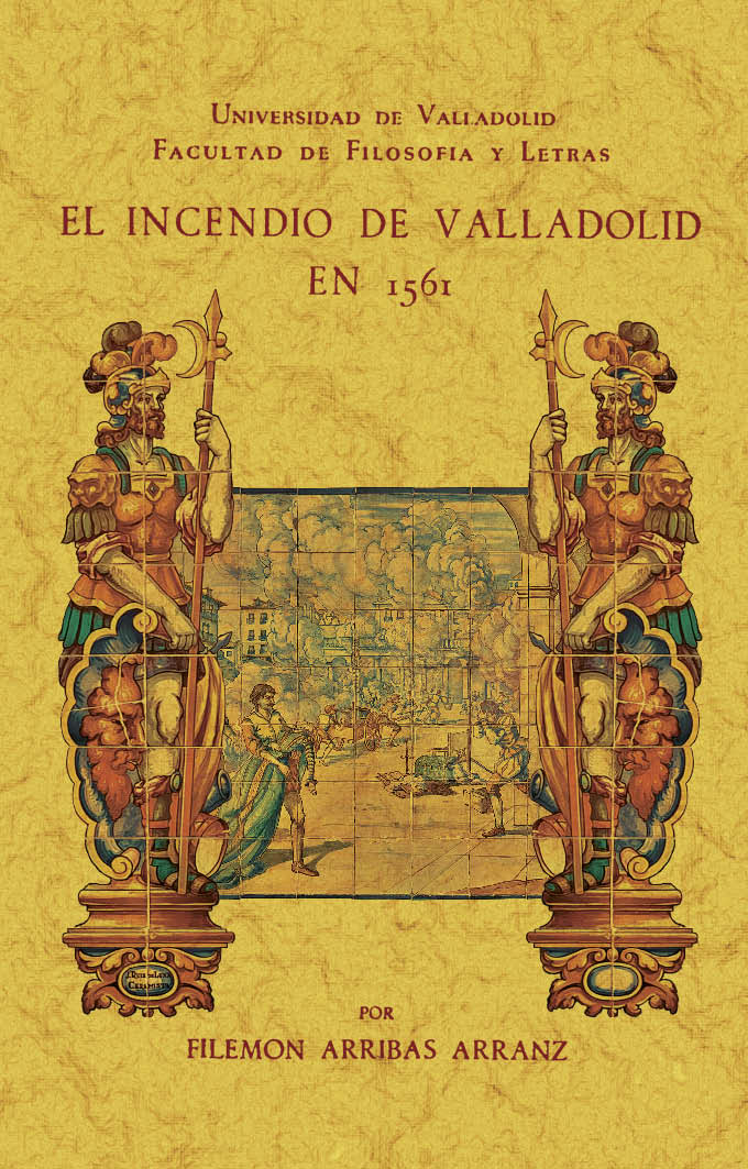 incendio valladolid 1561 graficas maxtor