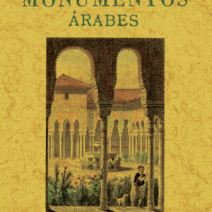 granada monumentos arabes editorial graficas maxtor valladolid